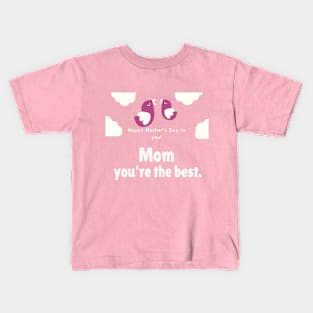 happy mother's day Kids T-Shirt